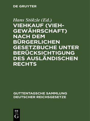 cover image of Viehkauf (Viehgewährschaft) nach dem Bürgerlichen Gesetzbuche unter Berücksichtigung des ausländischen Rechts